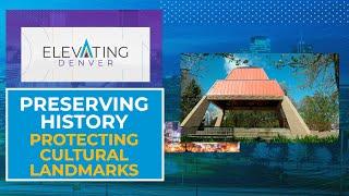 Elevating Denver: Preserving History