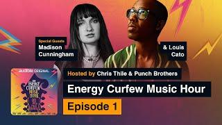 Madison Cunningham & Louis Cato  | The Energy Curfew Music Hour | Episode 1