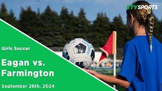 Eagan Girls Soccer vs. Farmington