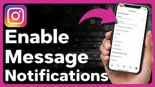 How To Turn On Message Notifications On Instagram