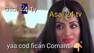 astaan tv iyo mctv iyo Asal 24 tv Yaa codfiican