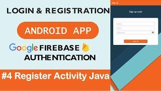 #4 Register Activity Java | Login and Register Android App with Firebase Authentication using Java