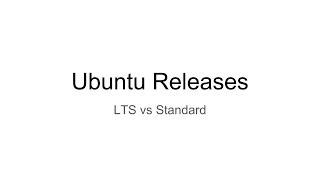 Ubuntu Releases: LTS vs Standard