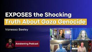 Vanessa Beeley EXPOSES the Shocking Truth About Gaza Genocide