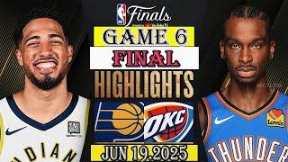 インディアナ・ペイサーズ vs オクラホマシティ・サンダー 最終クォーター 2025年6月19日 ハイライト | NBAシーズン