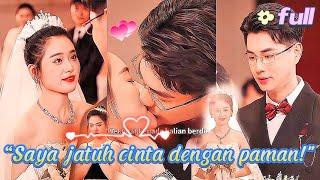 【FULL】"Saya jatuh cinta dengan paman!" ceo drama #ceo  #Cinderella #Passion