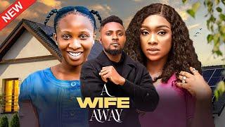 A WIFE AWAY(FULL MOVIE)MAURICE SAM,SONIA UCHE,BINITA ONYIUKE,ANGELA  EGUAVOEN,2025 LATEST MOVIE
