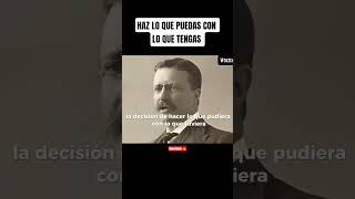 Theodore Roosevelt #sabiduría #motivation #short