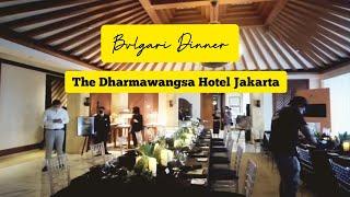 Bvlgari Dinner at Presidential Suite The Dharmawangsa Hotel Jakarta