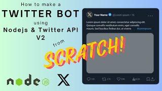 How to make a Twitter bot using Nodejs and Twitter API V2 from scratch