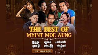 The Best of Myint Moe Aung | Tribute Night