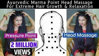 Marma Point Head Massage |Ayurvedic Pressure Point Head Massage for Extreme Hair Growth & Relaxation