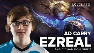 Ezreal ADC Guide by Cloud9 Sneaky - Patch 6.3 | League of Legends