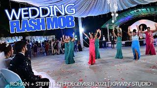 Wedding Flash Mob | Rohan + Steffi | 11th December 2021 | Joywin' Studio