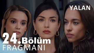 Yalan 24. Bölüm Fragmanı - "Benim İki Kızım Var!"