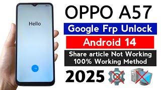 OPPO A57 Google Frp Bypass Android 14 | Share article Not Working | WITHOUT PC.