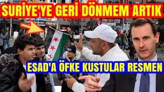 ESAD'A ÖFKE KUSTU. SURİYE'YE DÖNMEM GERİ. ŞOOK SÖZLER.