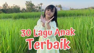 30 LAGU ANAK TERBAIK SEPANJANG MASA | ORIGINAL