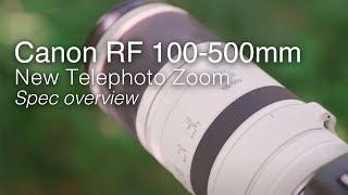 New Canon RF 100-500mm L IS USM | Spec Overview