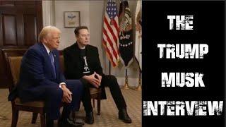 Daily IBMOR #46: The Trump -Musk Interview