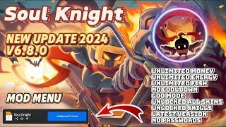 Soul Knight Mod Menu 6.8.0 Unlimited Money&Gem Unlocked All TERBARU 2024 New Update!