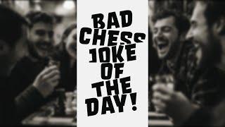 30 bad chess jokes - Checkmate Your Funny Bone -  compilation - Part #1