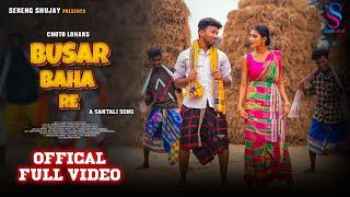 New Santali Song 2024 | Busar Baha Re | Romeo Baskey & Masoom | Ram Mardi | Chotu Lohar | Full Video