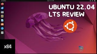 Ubuntu 22.04 LTS First Look & Review