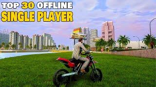 TOP 30 OFFLINE Single Player Games for Android & iOS in 2024 (Dont Miss This)