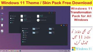 Windows 11 Skin Pack Free Download and Install 100% Working 2020 | Windows 11 Theme / Transformation