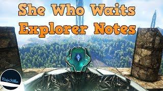 She who waits Extinction Chronicles explorer note locations Ark survival Evolved| Ninjakiller560