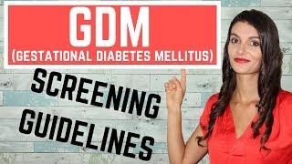 GDM-Diagnosis & Screening Guidelines *USMLE STEPs 1, 2 & 3*