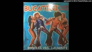 BONOLIS VRS. LAURENTI - Bucatini Disco Dance (Original Extended) - 2001