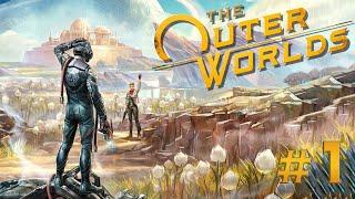 The Outer Worlds - #Прохождение 1