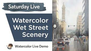 Watercolor Cityscape with Wet Street - Saturday Night Live Demo -