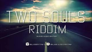 Two Souls Riddim (Reggae Beat Instrumental) 2015 - Alann Ulises Rhythm