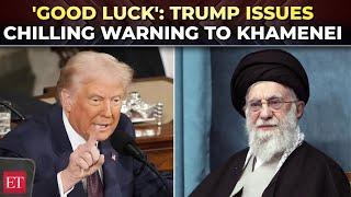 ‘It’s very late...’: Trump's dire 'good luck' message for Khamenei amid Iran-Israel conflict