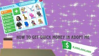 How to get quick money in adopt me!️