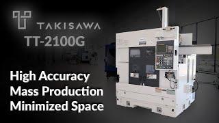 Takisawa TT 2100G: Parallel Twin-Spindle Lathe