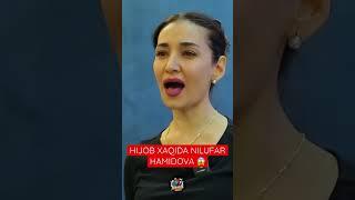 NILUFAR HAMIDOVA HIJOBGA XECHQACHON KIRMAYMAN  #lazizashokuz KANALIDA  INTERVYU TOLIGINI KORING