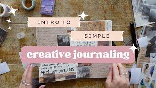 Simple Creative Journaling | How to Get Started with Creative Journaling