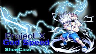 Project X | Godspeed Showcase | With New Intro!!! 