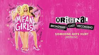"Someone Gets Hurt (Reprise)" | Mean Girls on Broadway