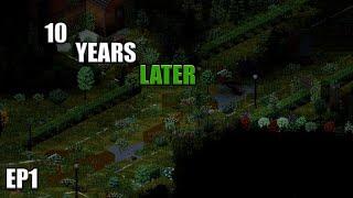 A New Challenge Begins | Project Zomboid 10 Years Later EP1