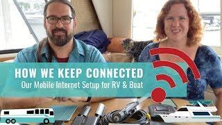 Our Mobile Internet Setup for RV and Boat - 13 Years Full Time (Old Version)