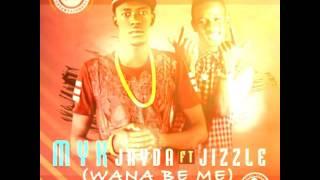 Jizzle ft myk jayda - WANNA BE ME (APRIL 2017 ). Gambian Music