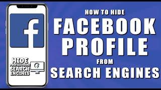 How to Hide Facebook Profile From Search Engines (2024)