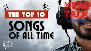 Top 10 Best Songs of All Time | Nerd Talk Naija Podcast S05E10