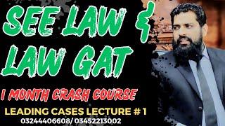 LEADING CASES, (Lec-1) for Law GAT & SEE-LAW