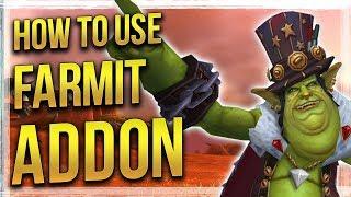 WoW: How to Use & Setup Farmit - Addon Guide